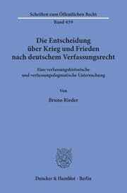 Cover von Die Entscheidung über Krieg und Frieden nach deutschem Verfassungsrecht.