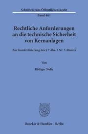 Cover von Rechtliche Anforderungen an die technische Sicherheit von Kernanlagen.