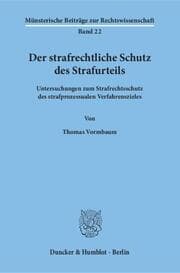 Cover von Der strafrechtliche Schutz des Strafurteils.
