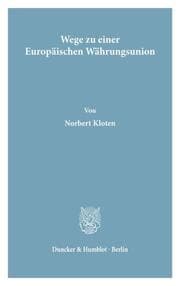 Cover von Wege zu einer Europäischen Währungsunion.