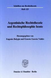Cover von Argentinische Rechtstheorie und Rechtsphilosophie heute.