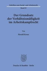 Cover von Der Grundsatz der Verhältnismäßigkeit im Arbeitskampfrecht.