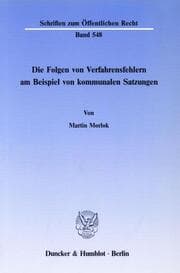 Cover von Die Folgen von Verfahrensfehlern am Beispiel von kommunalen Satzungen.