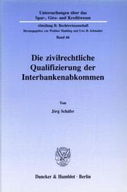 Cover von Die zivilrechtliche Qualifizierung der Interbankenabkommen.