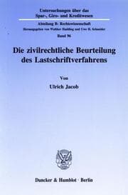 Cover von Die zivilrechtliche Beurteilung des Lastschriftverfahrens.
