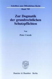 Cover von Zur Dogmatik der grundrechtlichen Schutzpflichten.