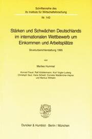 Cover von Stärken und Schwächen Deutschlands im internationalen Wettbewerb um Einkommen und Arbeitsplätze.