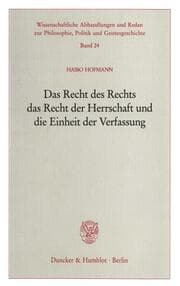 Cover von Das Recht des Rechts, das Recht der Herrschaft und die Einheit der Verfassung.