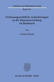 Cover von Verfassungsrechtliche Anforderungen an die Stimmenverteilung im Bundesrat.