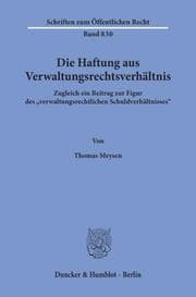 Cover von Die Haftung aus Verwaltungsrechtsverhältnis.