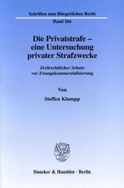 Cover von Die Privatstrafe - eine Untersuchung privater Strafzwecke.