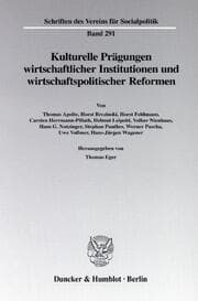 Cover von Kulturelle Prägungen wirtschaftlicher Institutionen und wirtschaftspolitischer Reformen