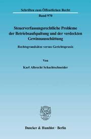 Cover von Steuerverfassungsrechtliche Probleme der Betriebsaufspaltung und der verdeckten Gewinnausschüttung