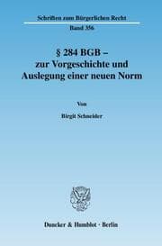 Cover von § 284 BGB - zur Vorgeschichte und Auslegung einer neuen Norm.