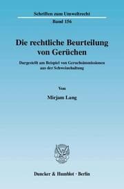 Cover von Die rechtliche Beurteilung von Gerüchen