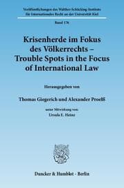 Cover von Krisenherde im Fokus des Völkerrechts - Trouble Spots in the Focus of International Law.