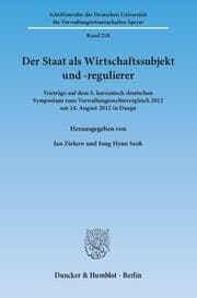 Cover von Der Staat als Wirtschaftssubjekt und -regulierer.