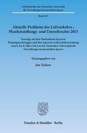 Cover von Aktuelle Probleme des Luftverkehrs-, Planfeststellungs- und Umweltrechts 2013.