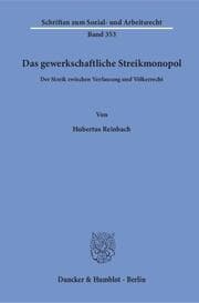 Cover von Das gewerkschaftliche Streikmonopol.