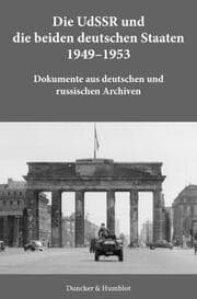 Cover von Die UdSSR und die beiden deutschen Staaten 1949-1953