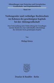 Cover von Vorbeugender und vorläufiger Rechtsschutz im Rahmen des genehmigten Kapitals bei der Aktiengesellschaft.