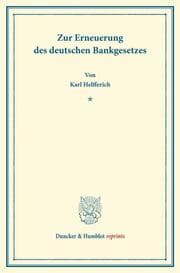 Cover von Zur Erneuerung des deutschen Bankgesetzes.