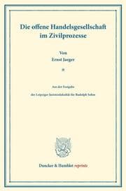 Cover von Die offene Handelsgesellschaft im Zivilprozesse.
