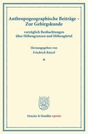 Cover von Anthropogeographische Beiträge.- Zur Gebirgskunde,