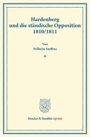 Cover von Hardenberg und die ständische Opposition 1810-1811.