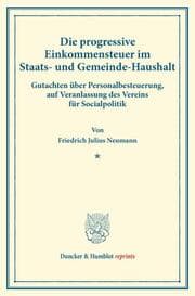 Cover von Die progressive Einkommensteuer im Staats- und Gemeinde-Haushalt.