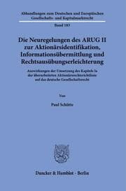 Cover von Die Neuregelungen des ARUG II zur Aktionärsidentifikation, Informationsübermittlung und Rechtsausübungserleichterung.