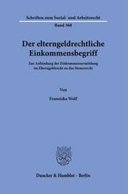 Cover von Der elterngeldrechtliche Einkommensbegriff