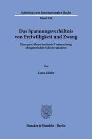 Cover von Das Spannungsverhältnis von Freiwilligkeit und Zwang