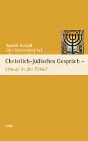 Cover von Christlich-jüdisches Gespräch - erneut in der Krise?