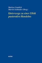 Cover von Unterwegs zu einer Ethik pastoralen Handelns