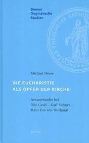 Cover von Die Eucharistie als Opfer der Kirche