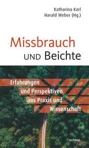 Cover von Missbrauch und Beichte