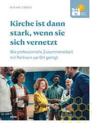 Cover von Kirche ist dann stark, wenn sie sich vernetzt