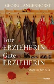 Cover von Tote Erzieherin - Gute Erzieherin