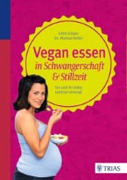 Cover von Vegan essen in Schwangerschaft & Stillzeit