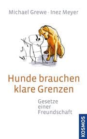 Cover von Hunde brauchen klare Grenzen