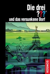 Cover von Die drei Fragezeichen und das versunkene Dorf