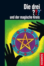Cover von Die drei ??? und der magische Kreis (drei Fragezeichen)
