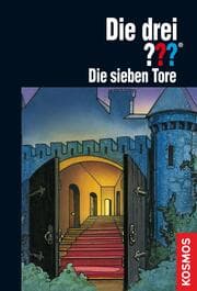 Cover von Die drei ??? Die sieben Tore (drei Fragezeichen)