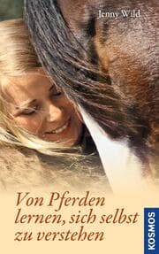 Cover von Von Pferden lernen, sich selbst zu verstehen