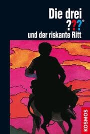 Cover von Die drei ??? und der riskante Ritt (drei Fragezeichen)