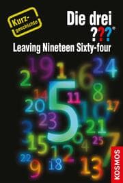 Cover von Die drei ??? Leaving Nineteen Sixty-four (drei Fragezeichen)