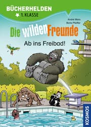 Cover von Die wilden Freunde - Ab ins Freibad!