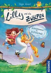 Cover von Lilly und die Zwölfen 2 - Schabernack im Elfenland