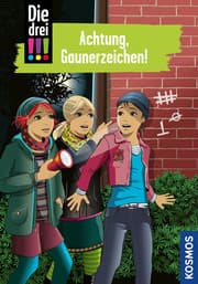 Cover von Die drei !!! 77 - Achtung, Gaunerzeichen!